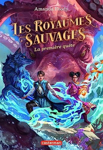 Les Royaumes sauvages