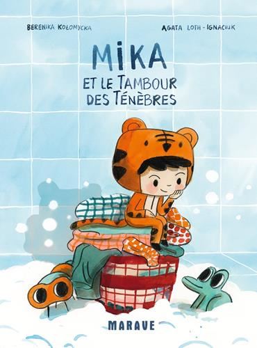 Mika et le tambour des ténèbres