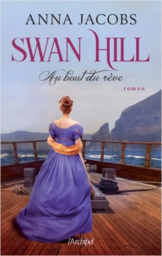 Swan Hill T2 - Au bout du rêve